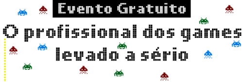 Evento para profissionais de games