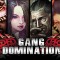 Gang Domination