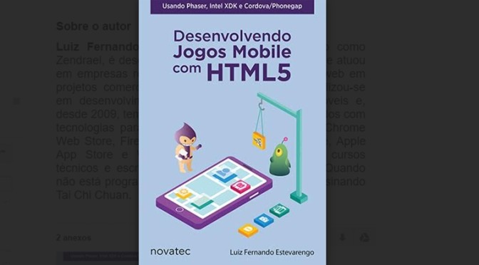 Novatec Editora lança livro “Desenvolvendo jogos mobile com HTML5”