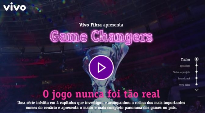 Vivo lança “Game Changers”, websérie documental sobre a indústria de games no Brasil