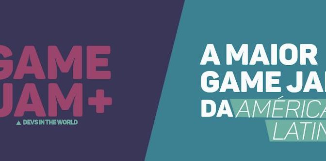 Já estão abertas as inscrições para a segunda edição da Game Jam+, o maior evento de desenvolvimento da América Latina
