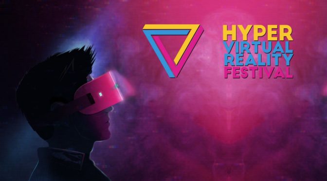Hyper VR Festival – Evento dedicado à realidade virtual retorna ao Brasil em outubro