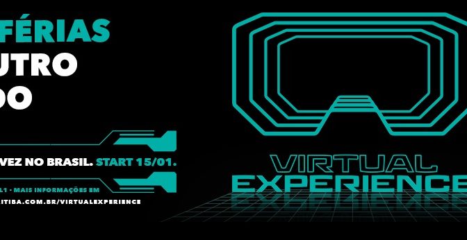 Virtual Experience – Curitiba recebe o 1º game center de VR viajante da América Latina