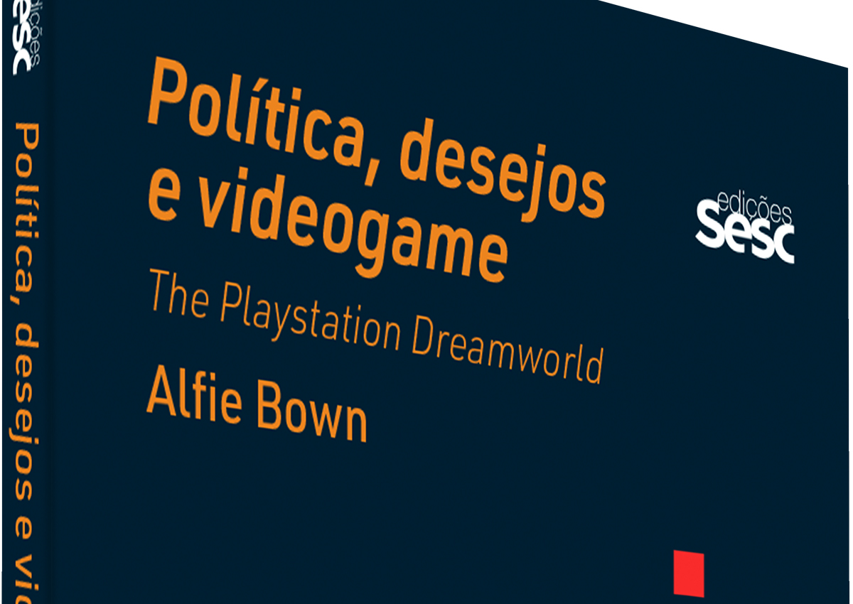 Livro “Política, desejos e videogame” é o primeiro livro do professor inglês Alfie Bown no Brasil