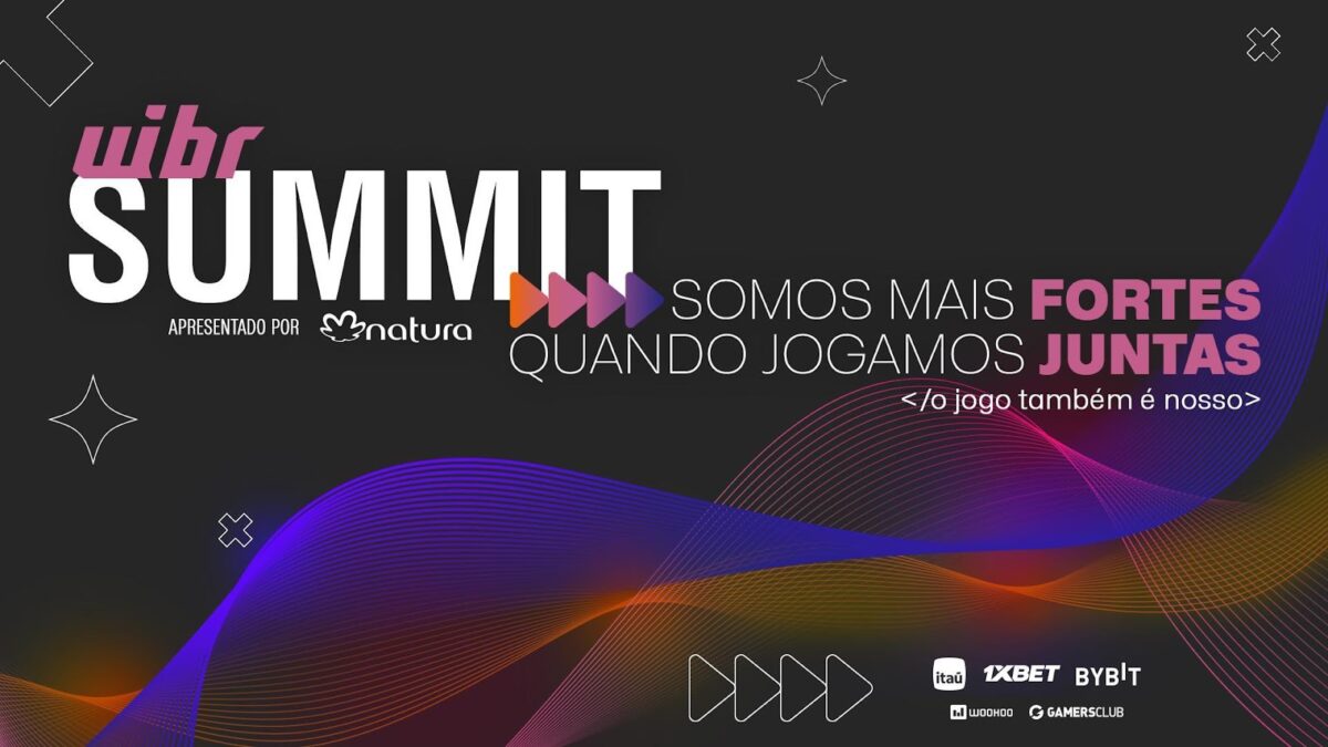 Primeiro WIBR Summit Celebra as Conquistas Femininas no Mercado de Games e Esports em Busca de Maior Inclusão